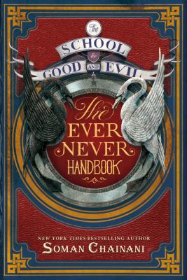 The School for Good and Evil: The Ever Never Ha... 0062459163 Book Cover