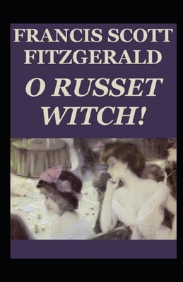 "O Russet Witch!" Illustrated B085KLX2C7 Book Cover
