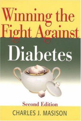 Winning the Fight Against Diabetes 0975355031 Book Cover