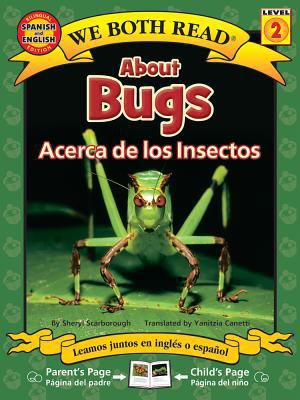 About Bugs-Acerca de Los Insectos [Spanish] 1601150849 Book Cover