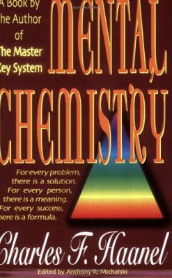 Mental Chemistry: For Every Problem, There Is a... 0976111144 Book Cover