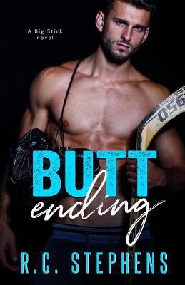 Butt Ending: A Big Stick Novel 2 (Standalone) 1798868369 Book Cover