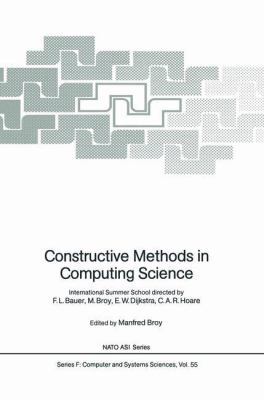 Constructive Methods in Computing Science: Inte... 3642748864 Book Cover