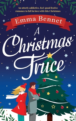 A Christmas Truce: An utterly addictive, feel-g... 1835262015 Book Cover
