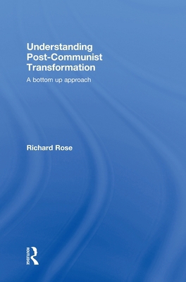 Understanding Post-Communist Transformation: A ... 0415482186 Book Cover
