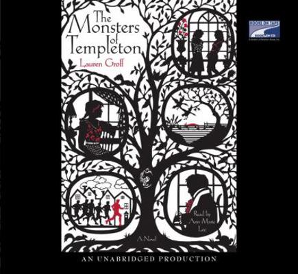 The Monsters of Templeton (UNABRIDGED) [AUDIOBO... 1415949387 Book Cover