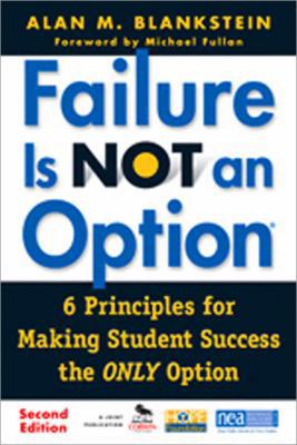 Failure Is Not an Option ®: 6 Principles for Ma... 1412979234 Book Cover