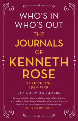 Who's In, Who's Out: The Journals of Kenneth Ro... 1474601545 Book Cover