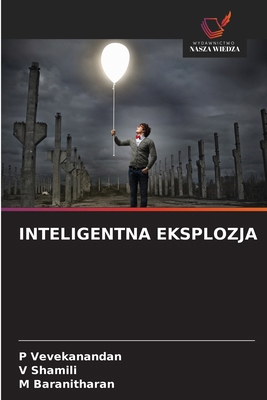 Inteligentna Eksplozja [Polish] 6209157327 Book Cover