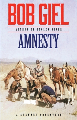 Amnesty: A Shawnee Adventure B0FDPY2HDR Book Cover
