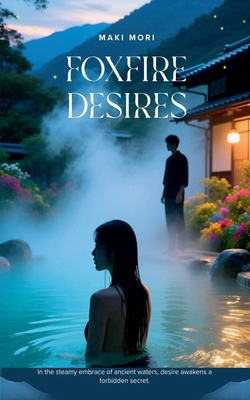 Foxfire Desires B0FSVGFLBZ Book Cover