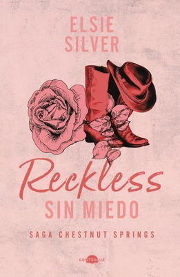 Reckless: Sin miedo: Chestnut Springs 4 (Spanis... [Spanish] 841982285X Book Cover