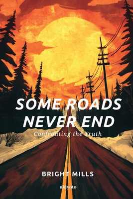 Some Roads Never End 9370093990 Book Cover