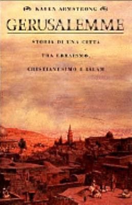 Gerusalemme. Storia di una città tra Ebraismo, ... [Italian] 8804437839 Book Cover