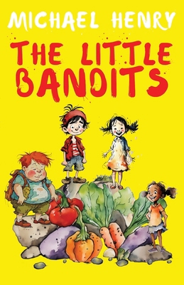 The Little Bandits 0648873110 Book Cover