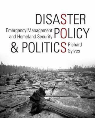 Disaster Policy and Politics: Emergency Managem... 0872894606 Book Cover