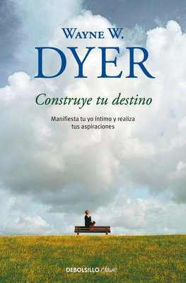 Construye Tu Destino: Manifiesta Tu Yo Íntimo Y... [Spanish] 8499089925 Book Cover