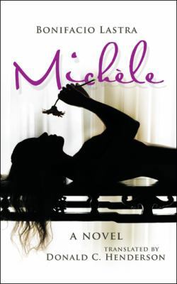 Michèle: A Novel Translated by Donald Henderson 149697381X Book Cover