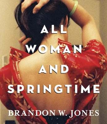 All Woman and Springtime 1611747759 Book Cover