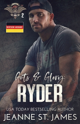 Guts & Glory - Ryder: Deutsche Ausgabe [German] 1964071690 Book Cover
