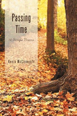 Passing Time: 50 Simple Poems 1468582313 Book Cover