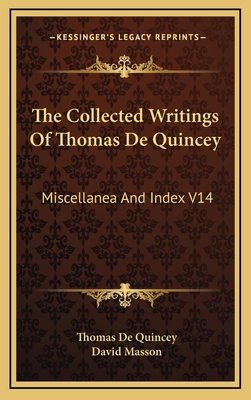 The Collected Writings of Thomas de Quincey: Mi... 1163395579 Book Cover