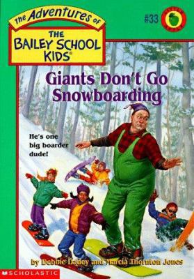 Giants Don't Go Snowboarding 0590189832 Book Cover