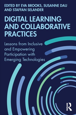 Digital Learning and Collaborative Practices: L... 0367617757 Book Cover
