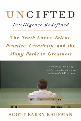 Ungifted: Intelligence Redefined 0465066968 Book Cover