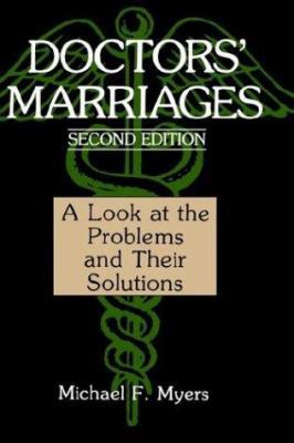 Doctors' Marriages: A Look at the Problems and ... 0306446189 Book Cover