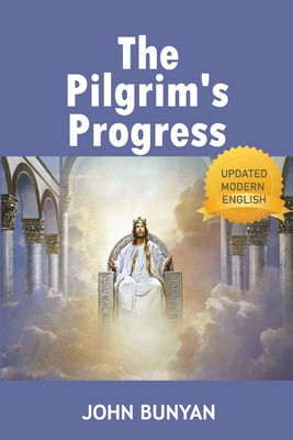 The Pilgrim's Progress: An Updated Modern-Day V... B08S2S3N43 Book Cover