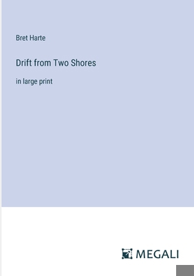 Drift from Two Shores: in large print 3387019440 Book Cover