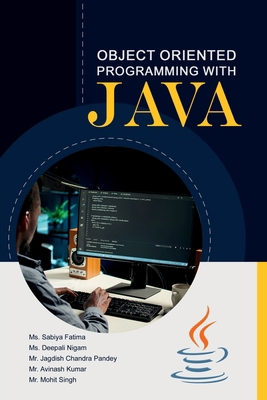 Object Oriented Programming with JAVA B0GW885YLY Book Cover