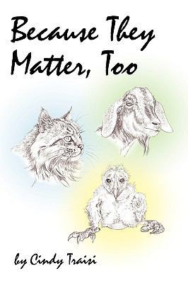 Because They Matter, Too 1440164894 Book Cover