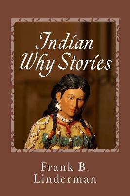 Indian Why Stories 1495323560 Book Cover