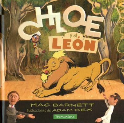 CHLOE y el LEÓN (Spanish Edition) [Spanish] 8416578001 Book Cover