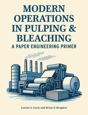 Modern Operations in Pulping and Bleaching: A P... 1469696452 Book Cover