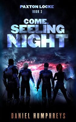 Come, Seeling Night 1949891585 Book Cover
