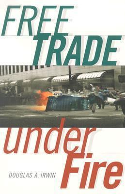 Free Trade under Fire 0691116342 Book Cover