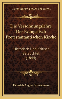 Die Versohnungslehre Der Evangelisch Protestant... [German] 1168548446 Book Cover