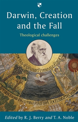 Darwin, Creation and the Fall: Theological Chal... 1844743810 Book Cover