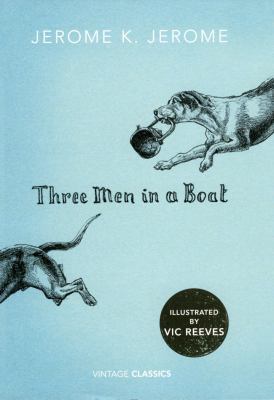 Three Men in a Boat 009951169X Book Cover