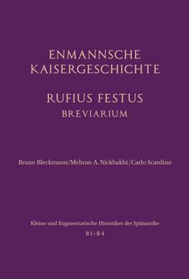 Enmannsche Kaisergeschichte. Rufius Festus [German] 3506708325 Book Cover