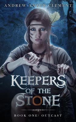 Keepers of the Stone Book One: Outcast 1980302731 Book Cover