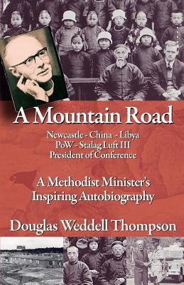 A Mountain Road: A Methodist Minister's Inspiri... 1479348899 Book Cover