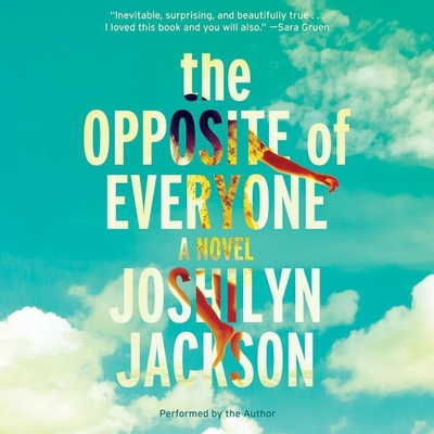 The Opposite of Everyone Lib/E 1504695542 Book Cover