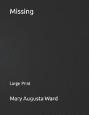 Missing: Large Print 1691605336 Book Cover