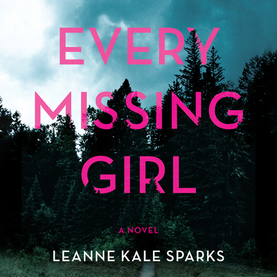 Every Missing Girl 1666628921 Book Cover