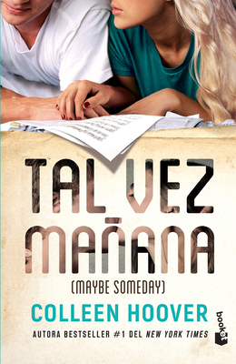 Tal Vez Mañana / Maybe Someday (Spanish Edition) [Spanish] 6070792203 Book Cover