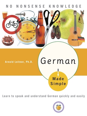 German Made Simple: Learn to Speak and Understa... 0767918606 Book Cover